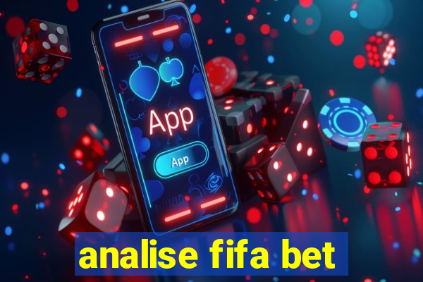 analise fifa bet